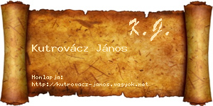 Kutrovácz János névjegykártya