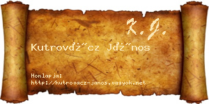 Kutrovácz János névjegykártya